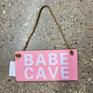 Babe Cave Sign